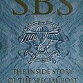 Cover Art for 9780747257233, SBS:The Inside Story of the Special Boat Service by John Parker
