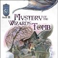 Cover Art for 9780786939909, Mystery of the Wizard's Tomb by Rachel Plummer