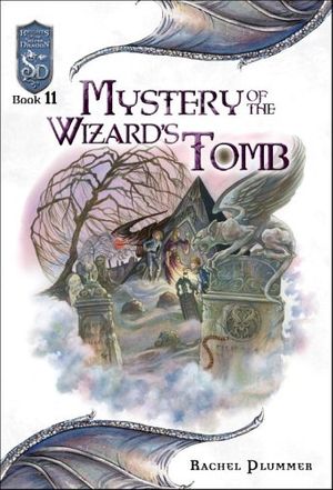 Cover Art for 9780786939909, Mystery of the Wizard's Tomb by Rachel Plummer