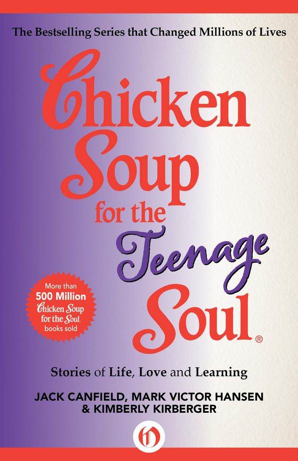 Cover Art for 9781453275801, Chicken Soup for the Teenage Soul by Jack Canfield