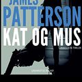 Cover Art for 9788726145472, Kat og mus by Patterson, James