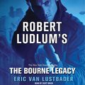 Cover Art for B0002P0C9W, The Bourne Legacy by Eric Van Lustbader