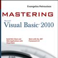 Cover Art for 9780470640821, Mastering Microsoft Visual Basic 2010 by Evangelos Petroutsos