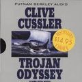Cover Art for B004V507LW, Trojan Odyssey (Dirk Pitt) Publisher: Penguin Audio; Abridged edition by Clive Cussler