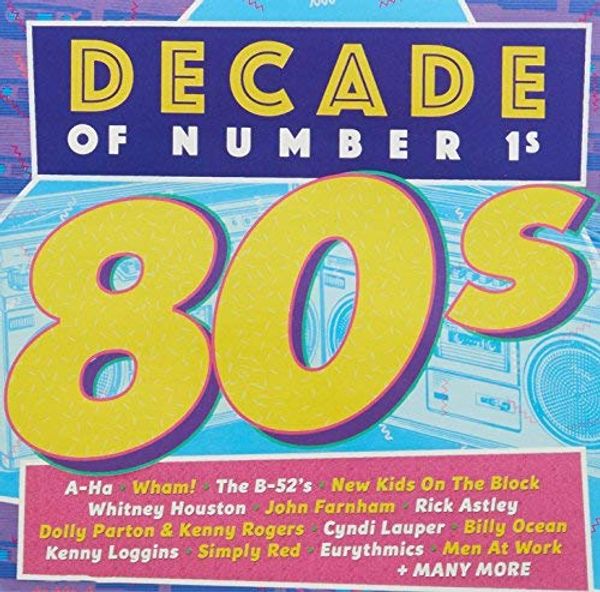 Cover Art for 0889853560028, Decades Of #1's: 80's / Various (IMPORT) by 