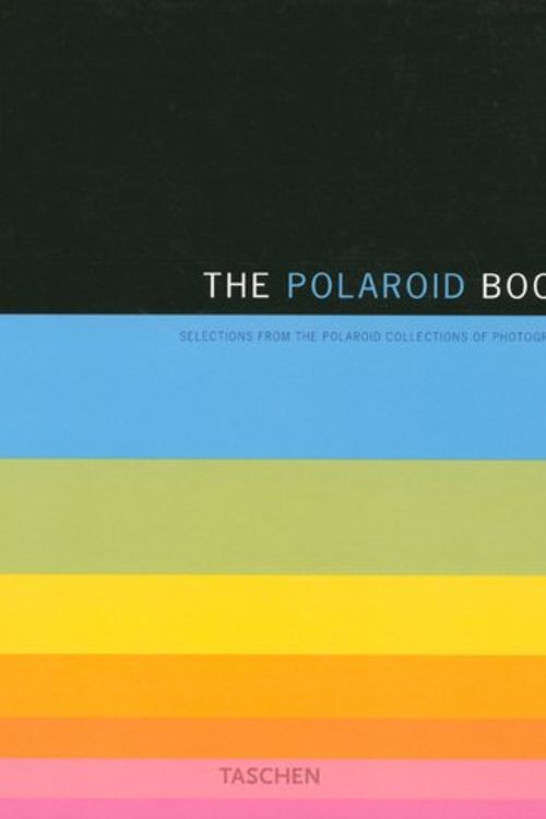 Cover Art for 9783822830727, The Polaroid Book by Barbara Hitchcock
