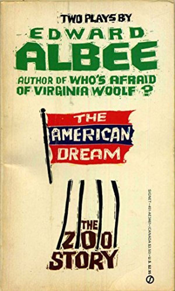 Cover Art for 9780451134615, Albee Edward : American Dream & the Zoo Story (Signet) by Edward Albee