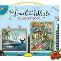 Cover Art for 9780230757387, The Snail and the Whale by Julia Donaldson