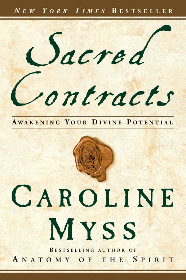 Cover Art for 9780609810118, Sacred Contracts by Caroline Myss