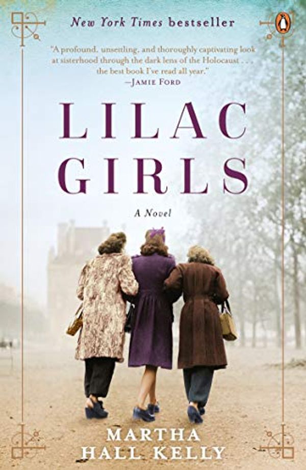 Cover Art for B07PPS4D6G, Lilac Girls by Martha Hall Kelly