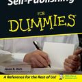 Cover Art for 9780470100370, Self-Publishing for Dummies by Jason R. Rich