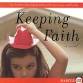 Cover Art for 9780061348211, Keeping Faith by Jodi Picoult