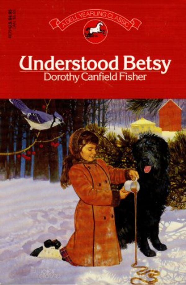 Cover Art for 9780440491798, Understood Betsy by Dorothy Canfield Fisher