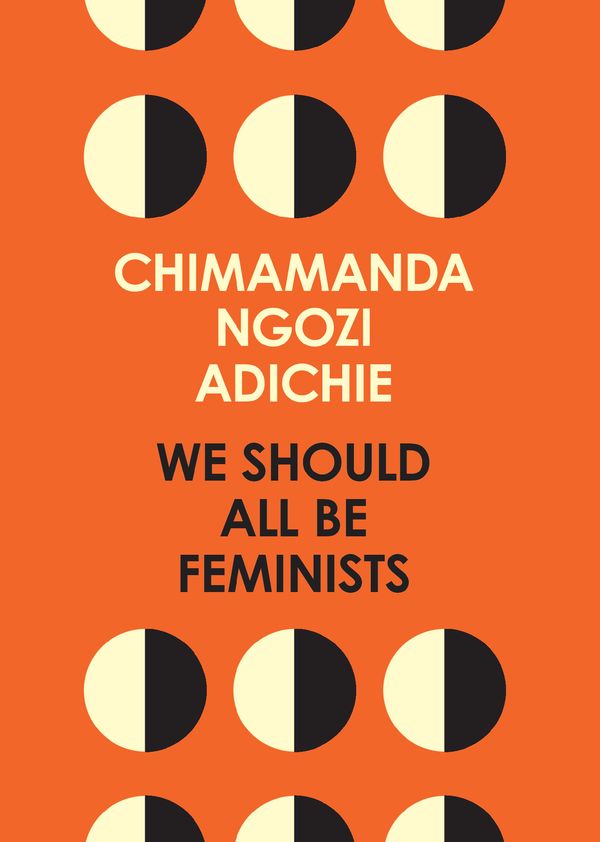 Cover Art for 9780008115272, We Should All Be Feminists by Chimamanda Ngozi Adichie