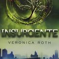 Cover Art for 9788427203181, Insurgente / Insurgent by Veronica Roth