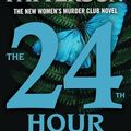 Cover Art for B0CH84GMVR, The 24th Hour (A Women's Murder Club Thriller) by James Patterson, Maxine Paetro