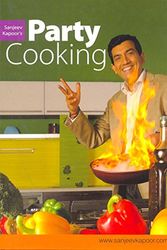 Cover Art for 9788179914106, Sanjeev Kapoor's Party Cooking by Sanjeev Kapoor