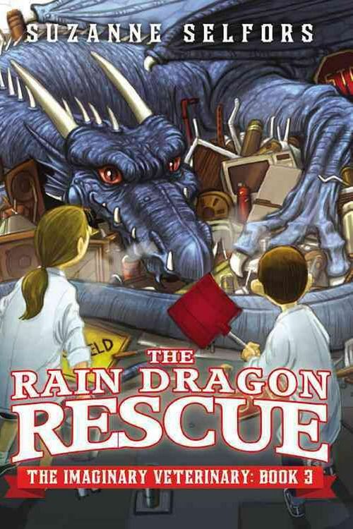 Cover Art for 9780316225496, The Rain Dragon Rescue by Suzanne Selfors