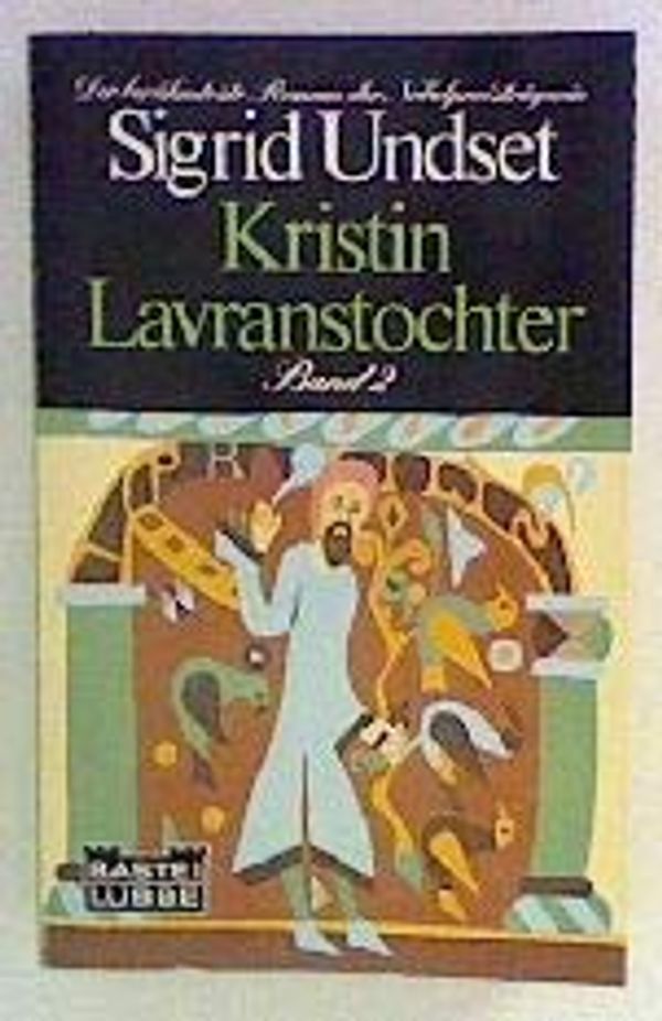 Cover Art for 9783404004362, Kristin Lavranstochter Band 2 by Sigrid Undset