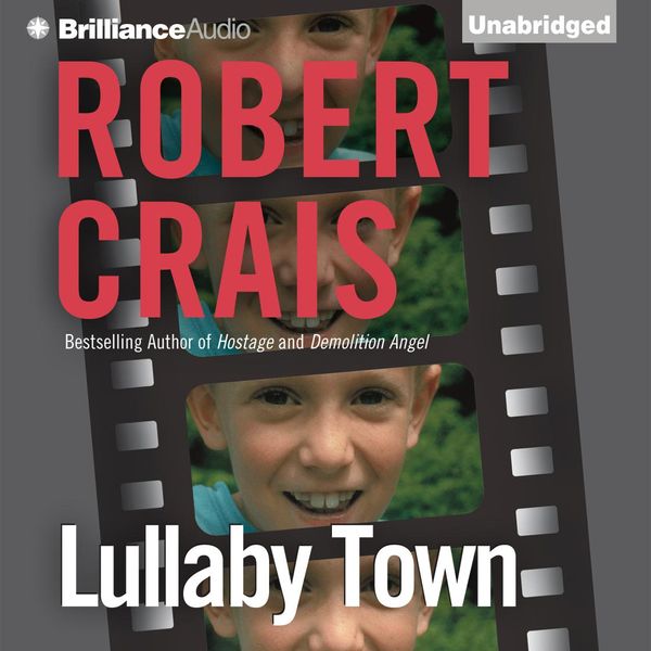 Cover Art for 9781423356431, Lullaby Town by Robert Crais