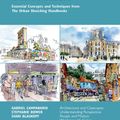 Cover Art for 9781631599347, The Complete Urban Sketching Companion: Essential Concepts and Techniques from The Urban Sketching Handbooks-Architecture and Cityscapes, Understanding Perspective, People and Motion, Working with Color by Shari Blaukopf, Stephanie Bower, Gabriel Campanario