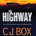 Cover Art for B00CPNG7PC, The Highway by C.j. Box