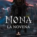 Cover Art for 9788418037696, Nona la Novena (Saga de la Tumba Sellada 3) by Tamsyn Muir