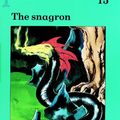 Cover Art for 9780198381716, fuzzbuzz: Level 3 Storybooks: The Snagron: A Remedial Reading Scheme: Storybook Level 3 by Colin Harris