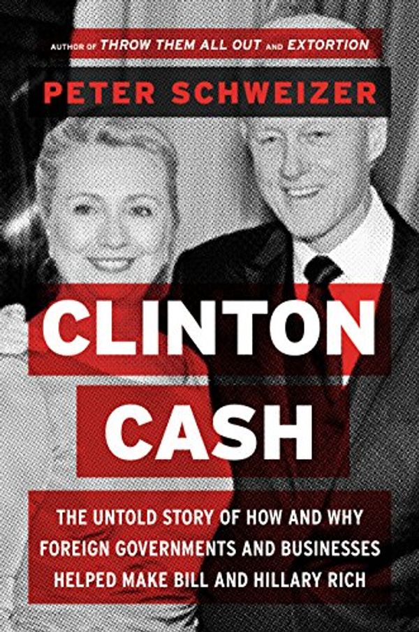 Cover Art for 9780062407795, Clinton Cash by Peter Schweizer