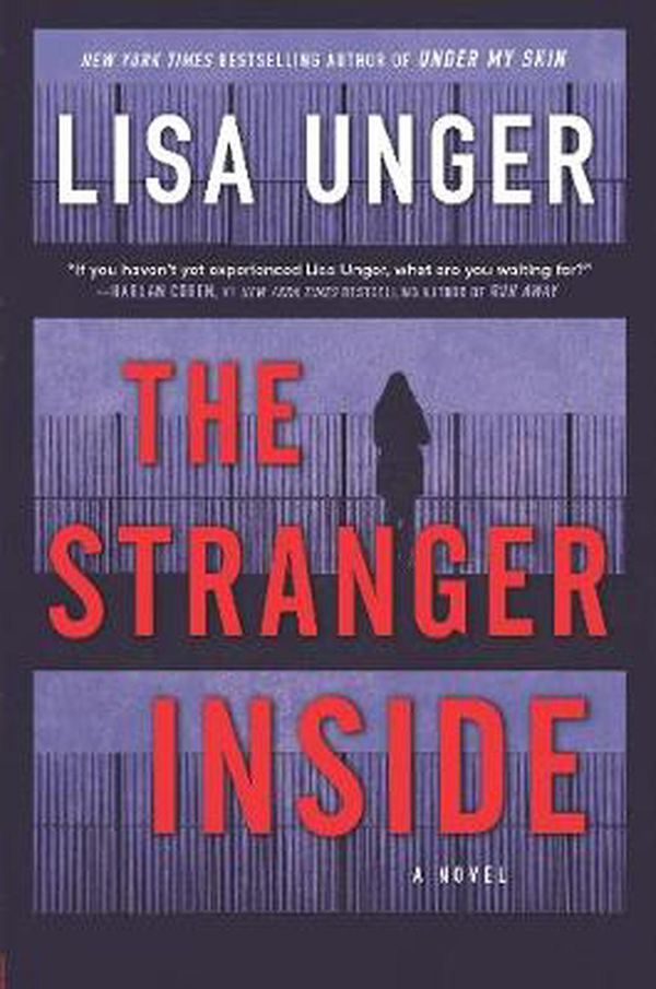 Cover Art for 9781489287090, The Stranger Inside by Lisa Unger