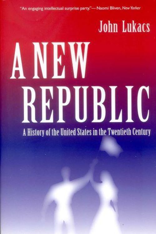 Cover Art for 9780300104295, A New Republic by John Lukacs