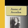 Cover Art for 9781595474674, Anne of Avonlea by Lucy Maud Montgomery