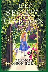Cover Art for 9798696118772, The Secret Garden: Illustrated by Frances Hodgson Burnett