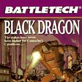 Cover Art for 9780451455284, Battletech: Black Dragon Vol 29 by Victor Milan