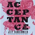 Cover Art for 9781483016016, Acceptance (Southern Reach Trilogy) by Jeff VanderMeer