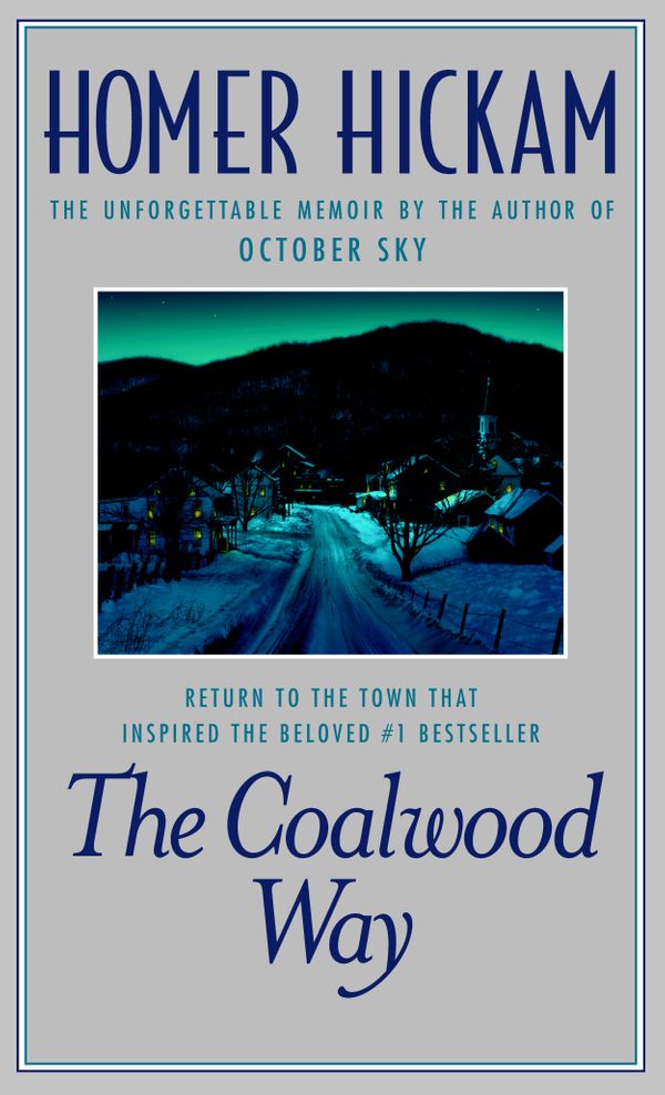 Cover Art for 9780440237167, The Coalwood Way by Homer Hickam