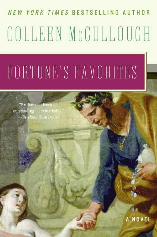 Cover Art for 9780061582400, Fortune's Favorites by Colleen McCullough