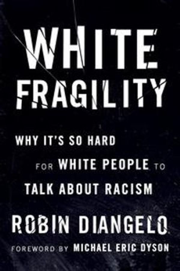 Cover Art for 9780807047422, White Fragility by Robin DiAngelo