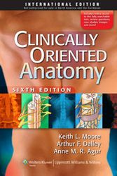 Cover Art for 9781605476520, Clinically Oriented Anatomy by Keith L. Moore, Arthur F. Dalley, Anne M. R. Agur