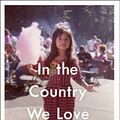 Cover Art for 9781250217165, In the Country We Love: My Family Divided by Diane Guerrero, Michelle Burford