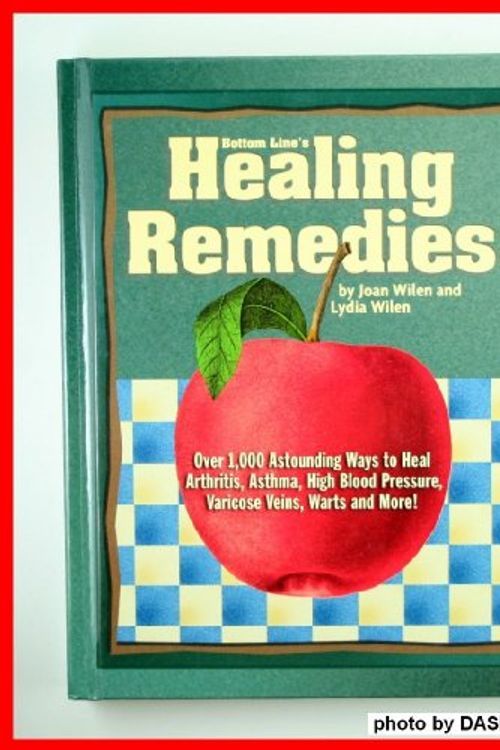 Cover Art for 9780887233692, Bottom Line's Healing Remedies by Joan Wilen and Lydia Wilen