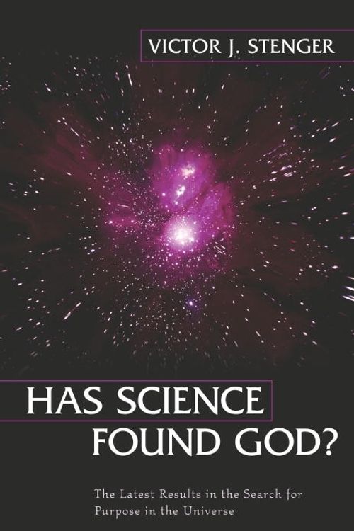 Cover Art for 9781591020189, Has Science Found God? by Victor J. Stenger