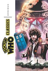 Cover Art for 9781600106224, Doctor Who Classics Omnibus by Pat Mills, John Wagner, Steve Moore, Paul Neary