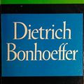 Cover Art for 9780060607715, Dietrich Bonhoeffer by Eberhard Bethge