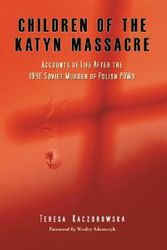 Cover Art for 9780786427567, Children of the Katyn Massacre by Gino Di Felice