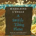 Cover Art for 9780307916655, A Swiftly Tilting Planet by Madeleine L'Engle