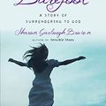 Cover Art for B01JZM7U7Y, Barefoot: A Story of Surrendering to God (Sensible Shoes Series) by Sharon Garlough Brown