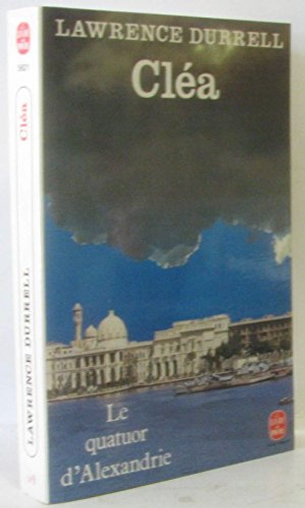 Cover Art for 9782253028994, Cléa : roman by Lawrence Durrell