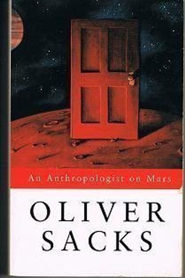 Cover Art for 9780330341677, Anthropologist on Mars (A Format) by Sacks Oliver