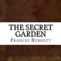 Cover Art for 9781535515351, The Secret Garden by Frances Hodgson Burnett